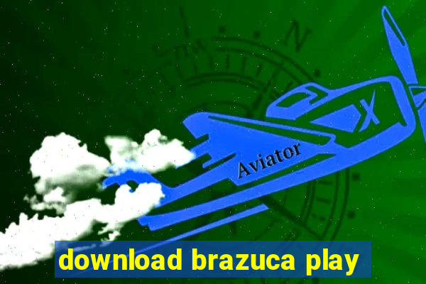 download brazuca play